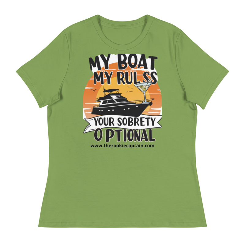 My Boat, My Rules, Your Sobriety Optional Women's Relaxed Tee - Image 5