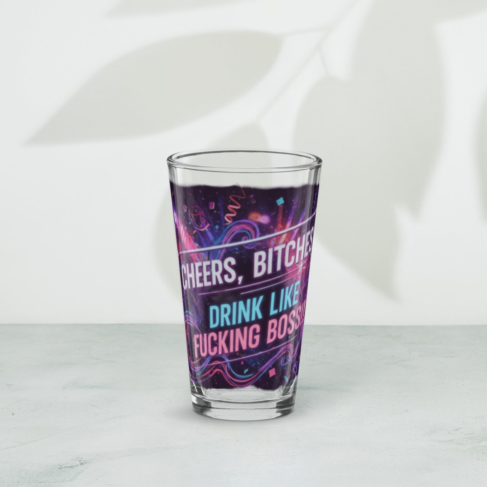 Cheers, B*tches Pint Glass